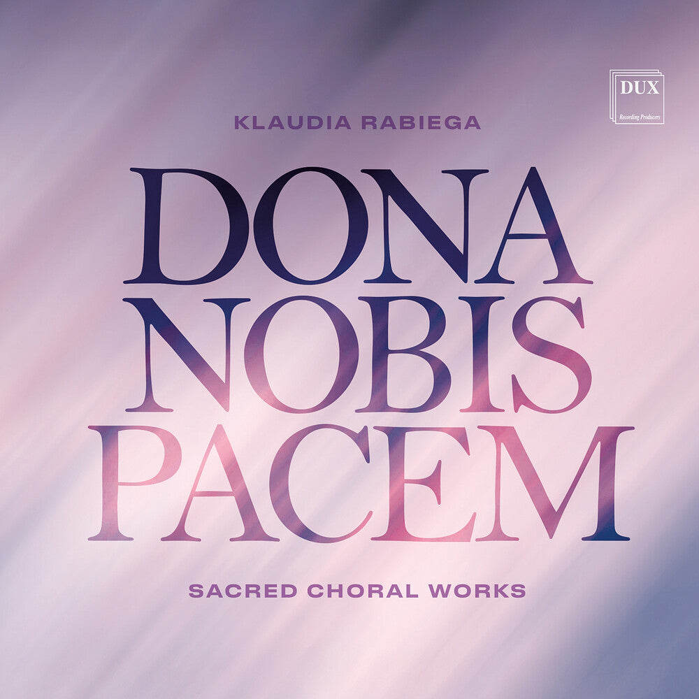 Pre-Order: Chor Mieszany Katedry Wawelskiej - Dona Nobis Pacem [CD]