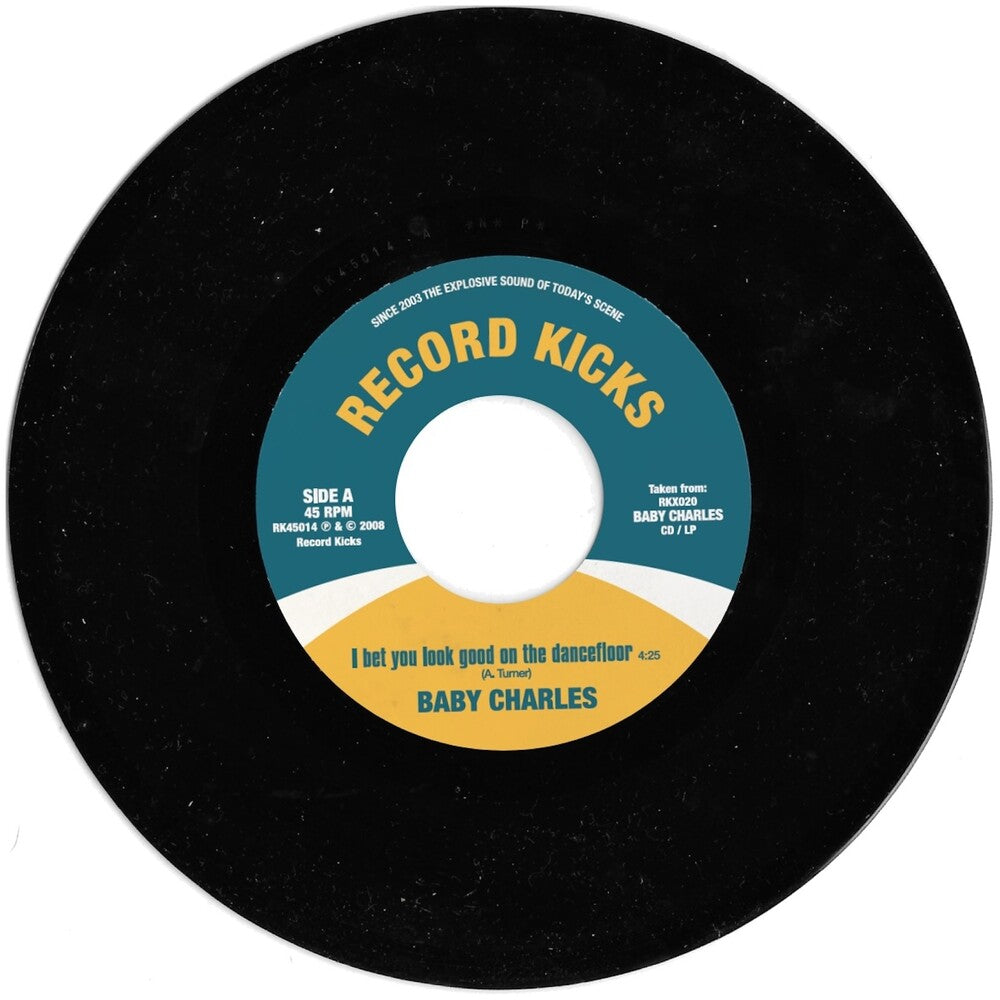 Pre-Order: Baby Charles - Bet You Look Good On The Dancefloor / Time [7" Vinyl]