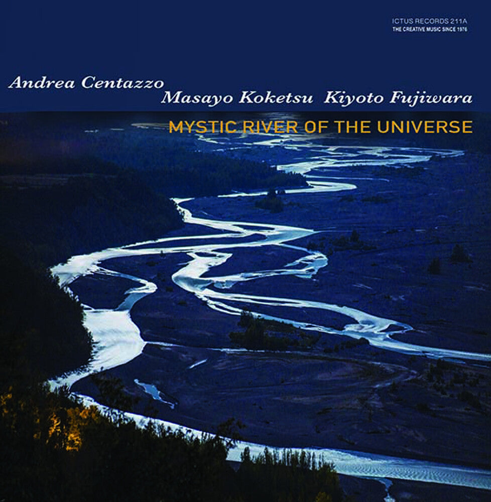 Pre-Order: Koketsu / Centazzo / Fujiwara - Mystic River Of The Universe [CD]