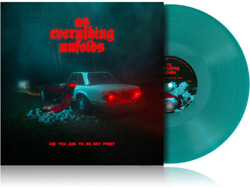As Everything Unfolds - Did You Ask To Be Set Free - Vinyl Record