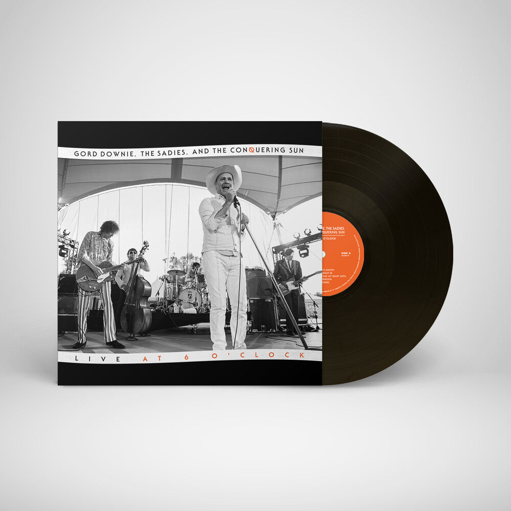 Pre-Order: Downie, Gord / Sadies - Live at 6 O'Clock [LP]