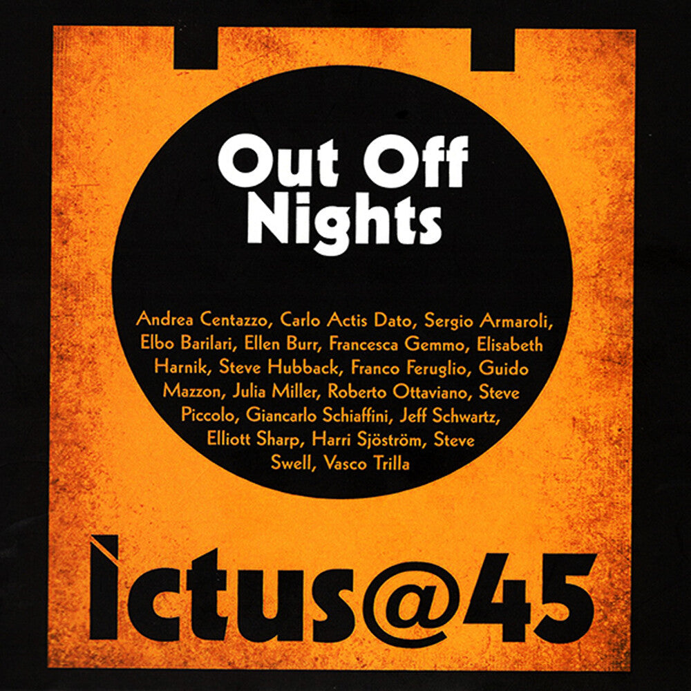 Pre-Order: Centazzo, Andrea / 17 Musicians - Ictus@45 Out Off Nights [CD]