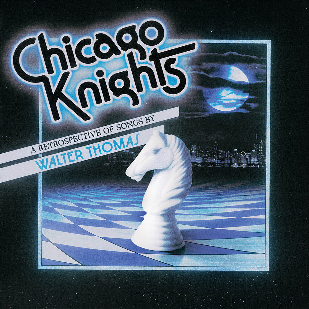 Pre-Order: Walter Thomas - Chicago Knights [LP]