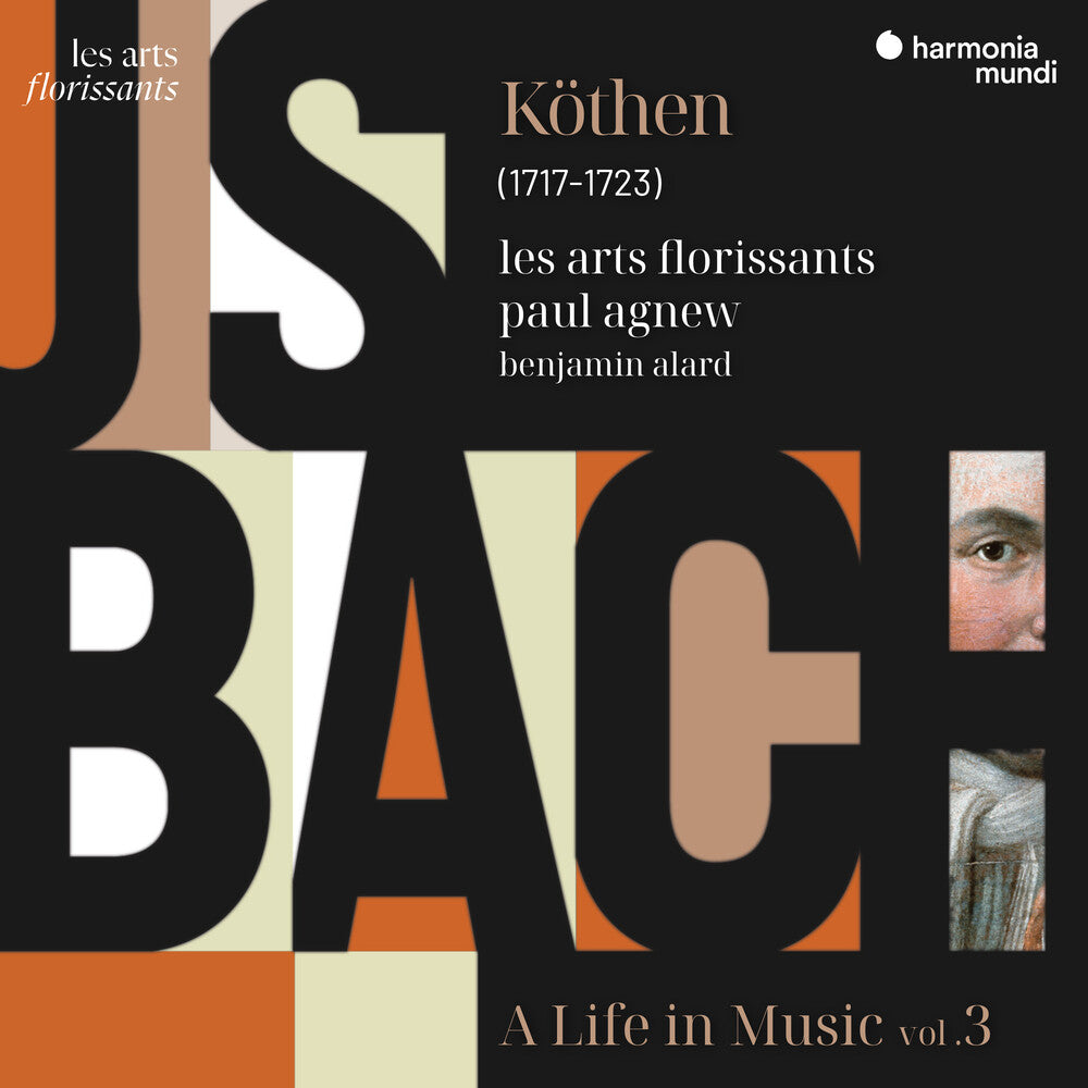 Pre-Order: Les Arts Florissants / Paul Agnew - Bach: Kothen A Life In Music Vol. 3 [CD]