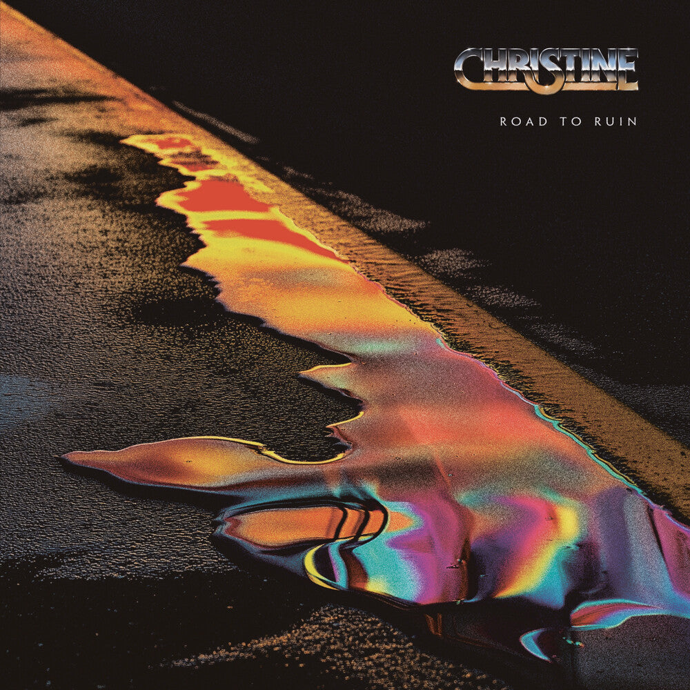Pre-Order: Christine - Road To Ruins [Colored Vinyl]