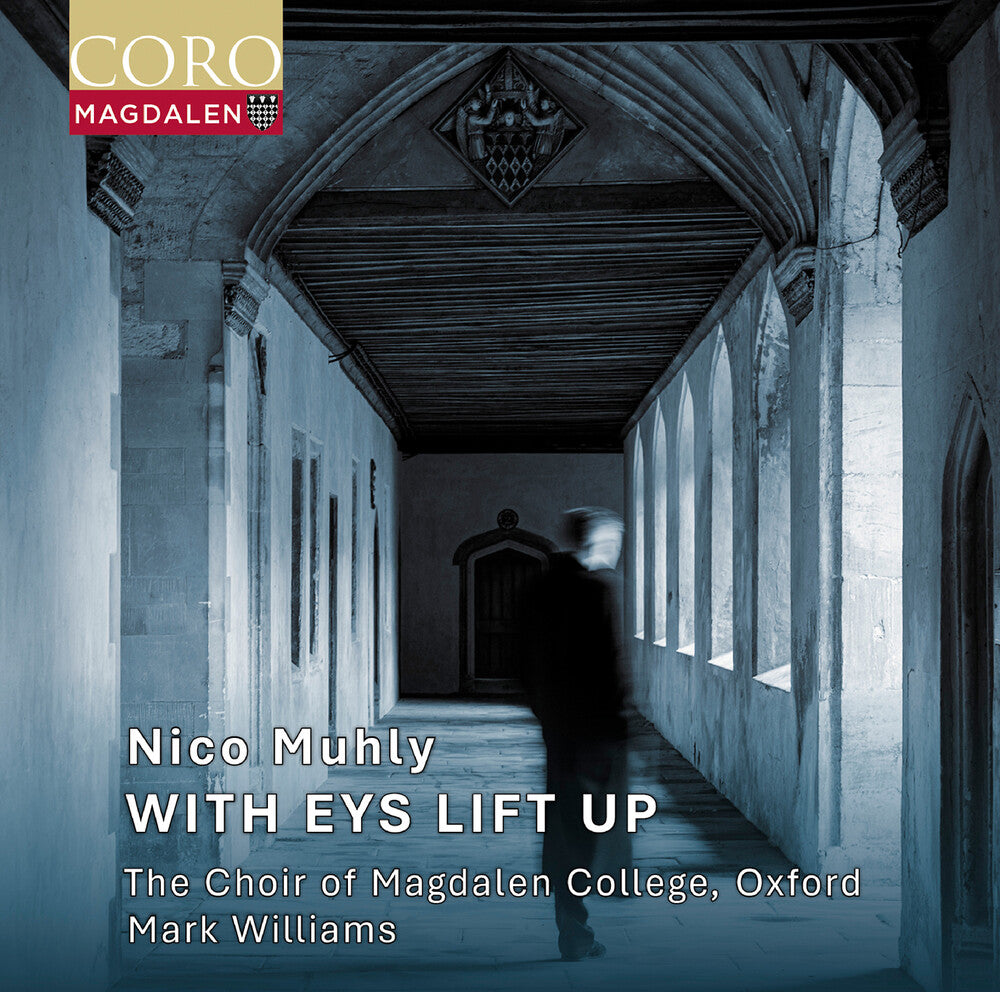 Pre-Order: Oxford The Choir Of Magdalen College - Nico Muhly: With Eys Lift Up [CD]