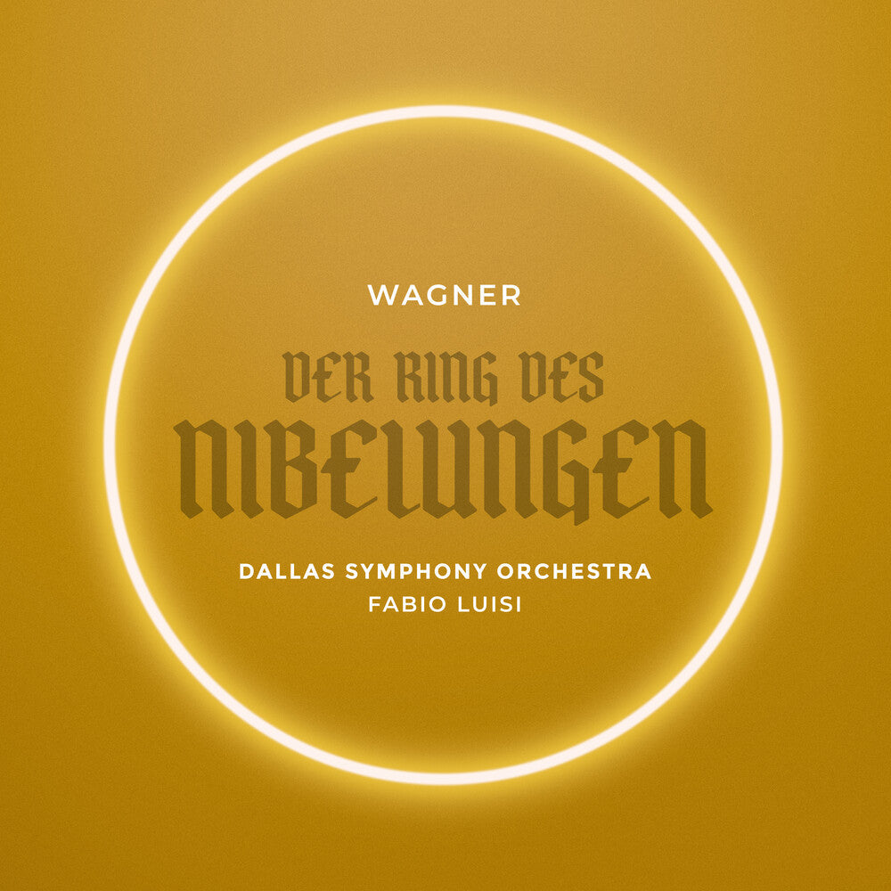Pre-Order: Dallas Symphony Orchestra - Wagner: Der Ring Des Nibelungen (Live) [CD]