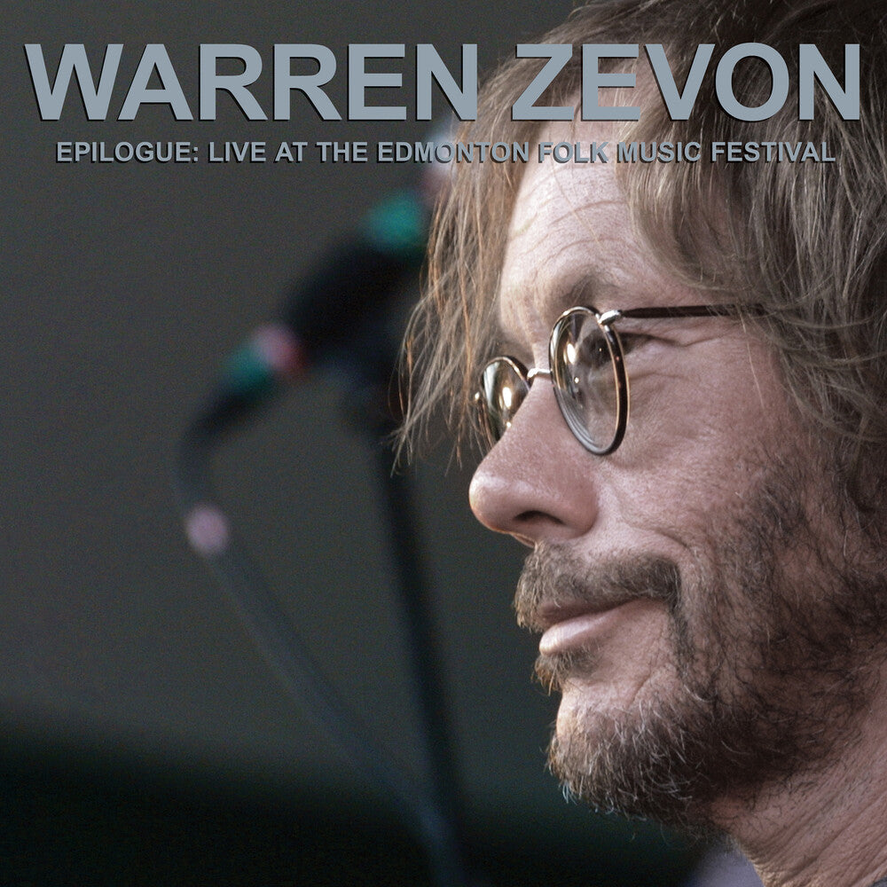 Pre-Order: Warren Zevon - Epilogue: Live At The Edmonton Folk Music Festival [LP]