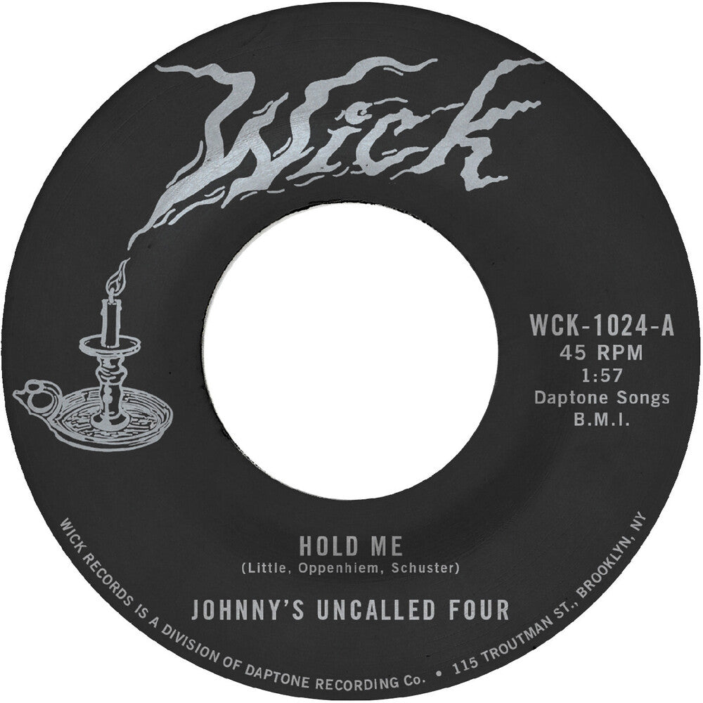 Pre-Order: Johnny's Uncalled Four - Hold Me B/W Windy And Warm [7" Vinyl]