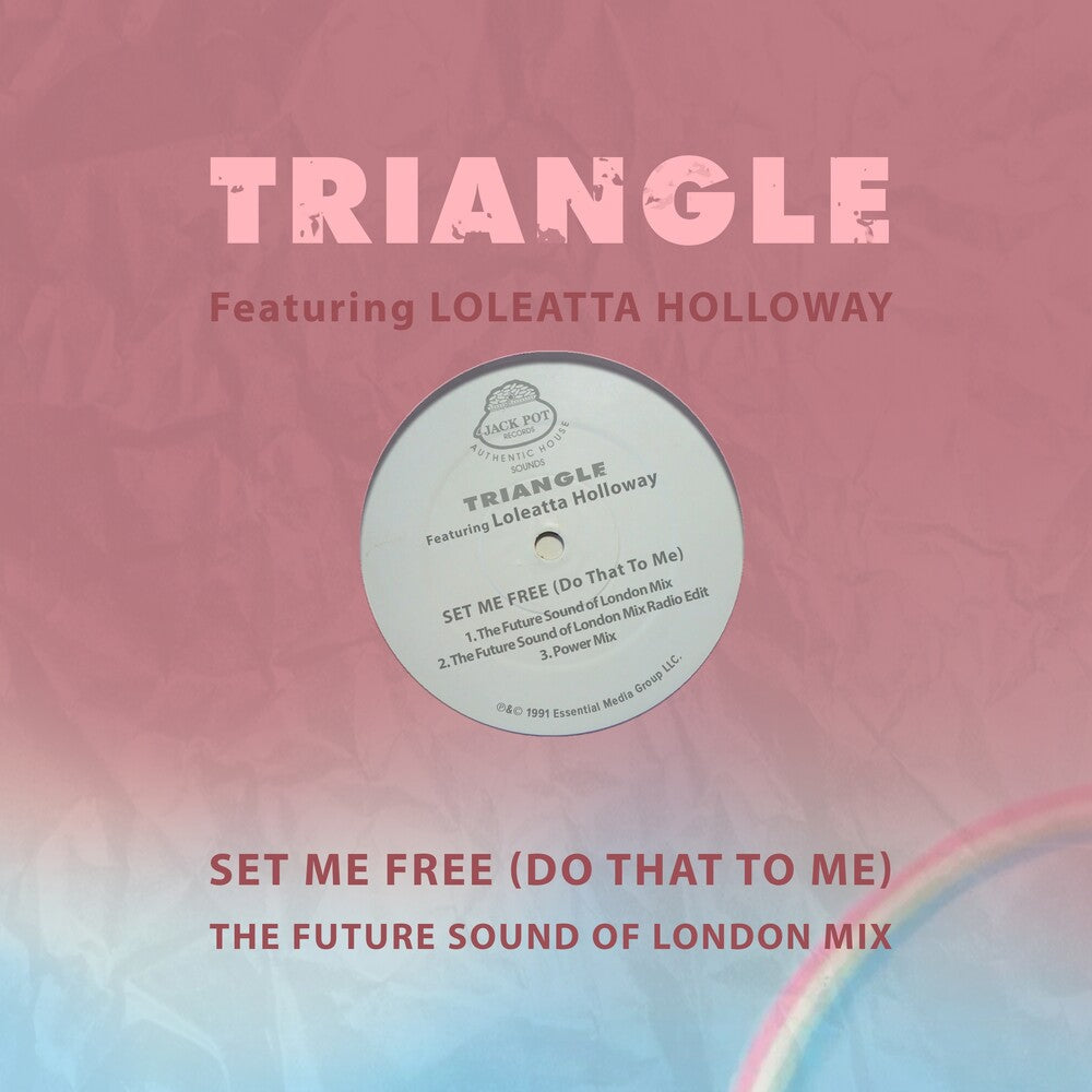 Triangle Featuring Holloway, Loleatta - Set Me Free (Do That To Me) - The Future Sound [CD]