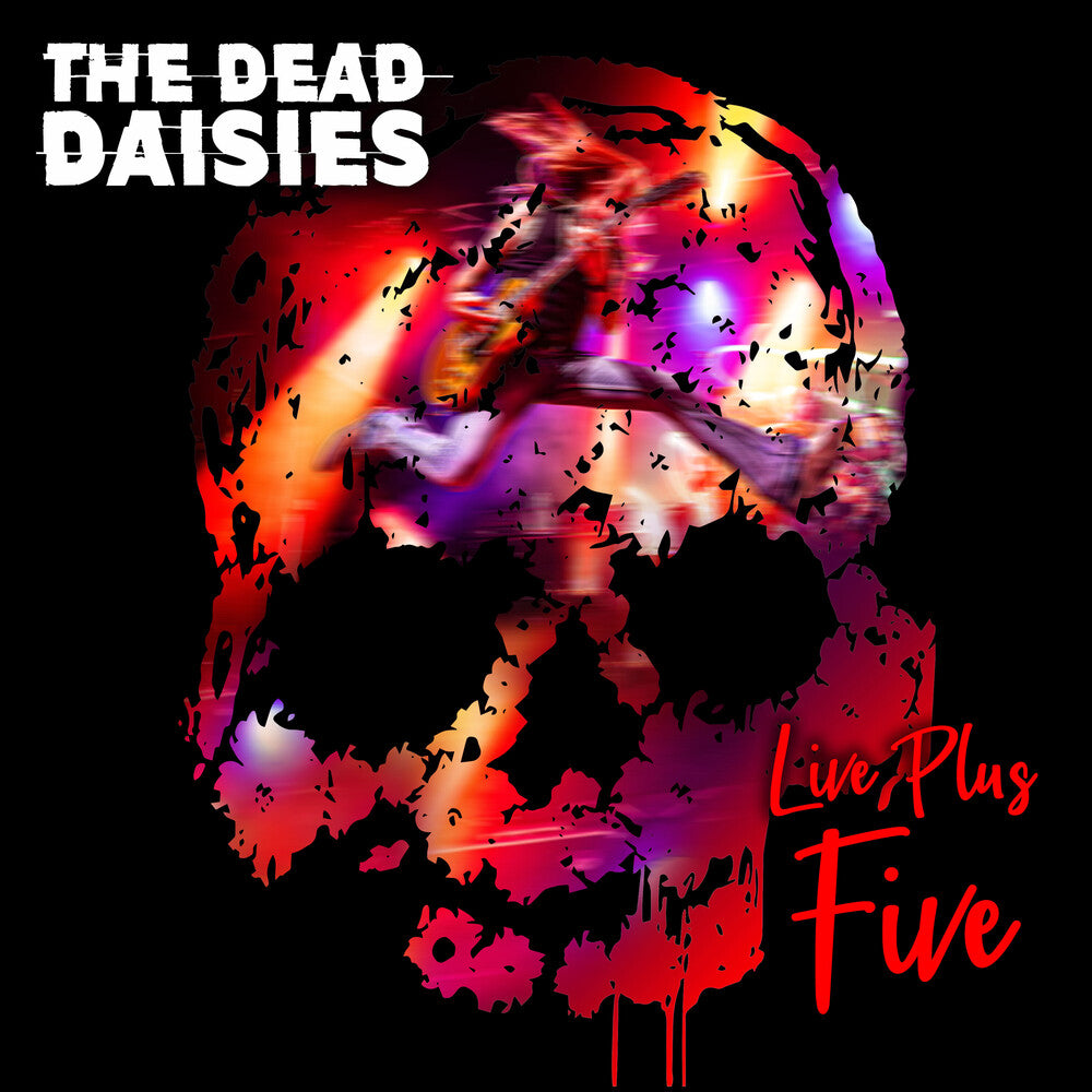 Pre-Order: Dead Daisies - Live Plus Five (Bonus Tracks) [Digipak]