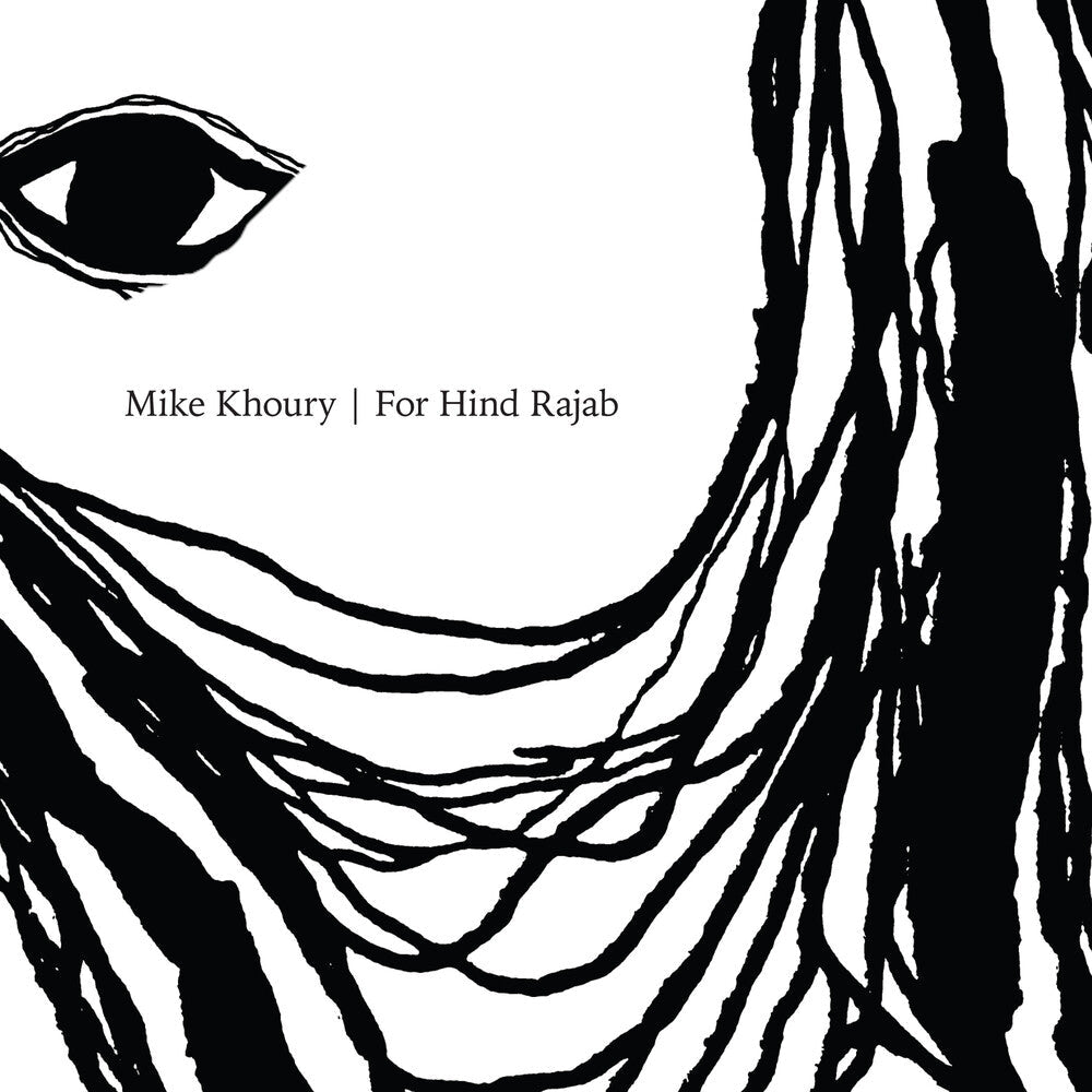 Pre-Order: Mike Khoury - For Hind Rajab [CD]