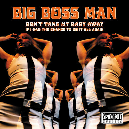 Big Boss Man - Don't Take My Baby Away / If I Had The Chance To - Vinyl Record