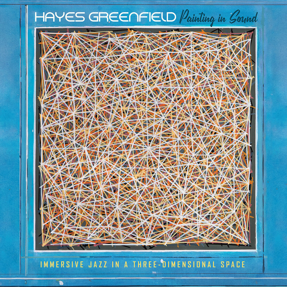 Pre-Order: Hayes Greenfield - Painting In Sound [CD]