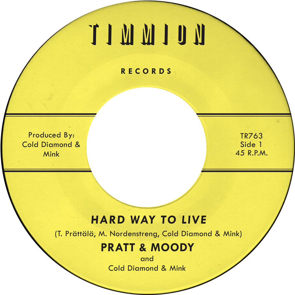 Pre-Order: Pratt & Moody / Cold Diamond & Mink - Hard Way To Live/You Bring Me Joy - Yellow [Colored Vinyl]