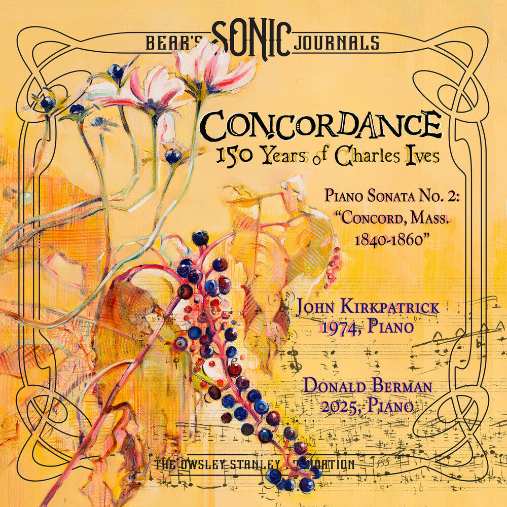 Pre-Order: Ives, Charles - Bears Sonic Journals Concordance: 150 Years Of Charles Ives [CD]