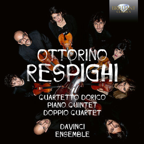 Da Vinci Ensemble - Respighi: Pno Quintet Quartetto Dorico Doppio - Music CD