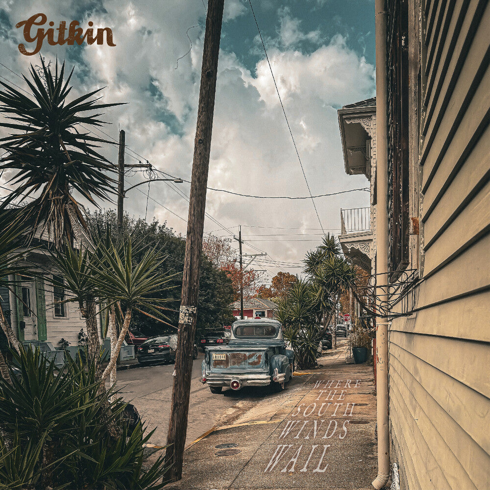 Pre-Order: Gitkin - Where The South Winds Wail [LP]