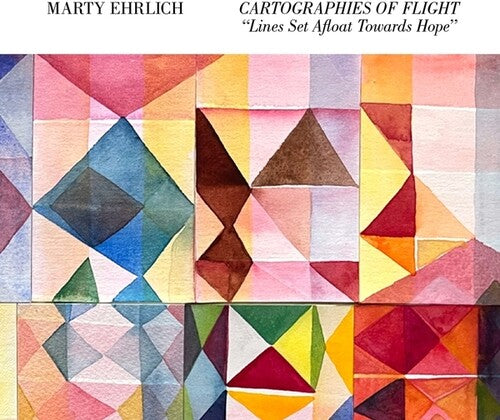 Ehrlich,marty - Cartographies Of Flight Lines Set Afloat Towards - Music CD