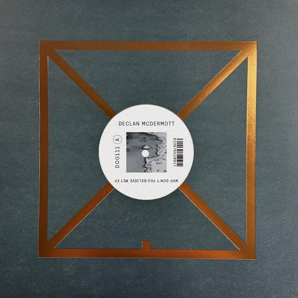 Pre-Order: Declan Mcdermott - Why Don't You Believe Me? [12" Vinyl]