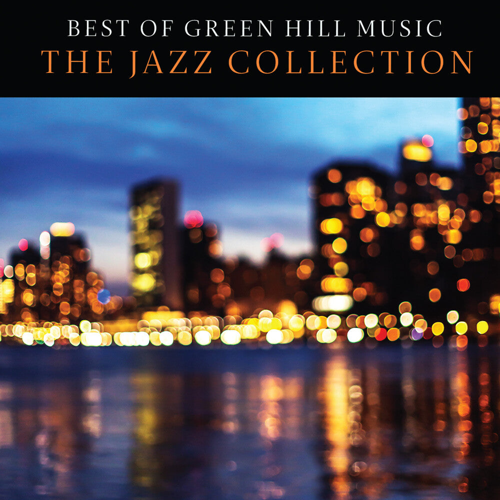 Pre-Order: Best of Gh Jazz / Various - Best of Green Hill Music: The Jazz Collection (Various Artists) [CD]