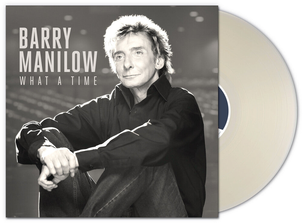 Pre-Order: Barry Manilow - What A Time (Bonus Track) [Clear Vinyl] (Gate) (Ofgv)