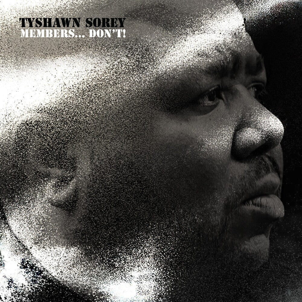 Pre-Order: Tyshawn Sorey - Members - Don't [CD]