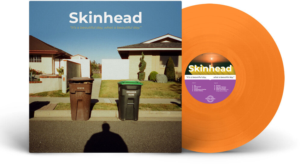Pre-Order: Skinhead - It's A Beautiful Day What A Beautiful Day [Colored Vinyl]