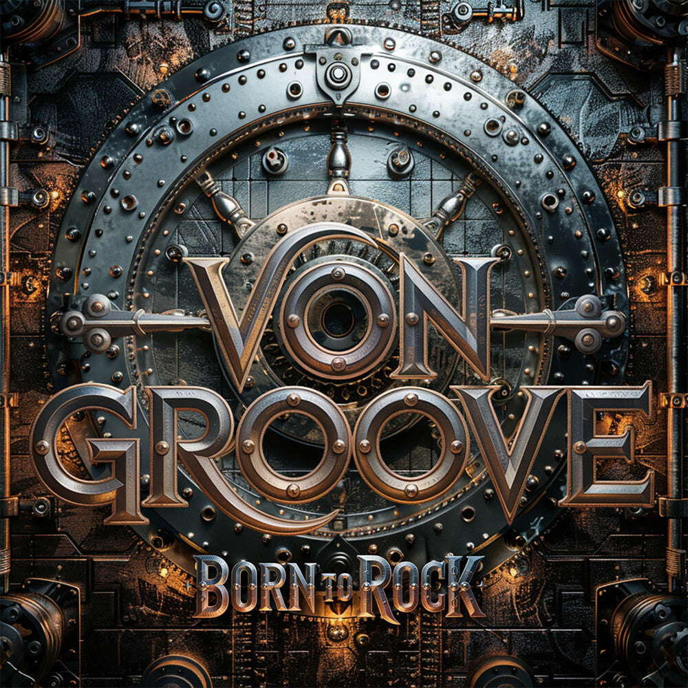 Pre-Order: Von Groove - Born To Rock [CD]