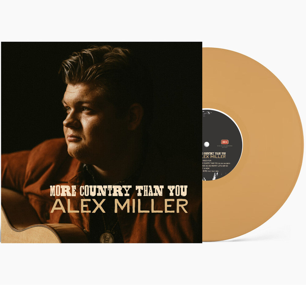 Pre-Order: Alex Miller - More Country Than You [LP]