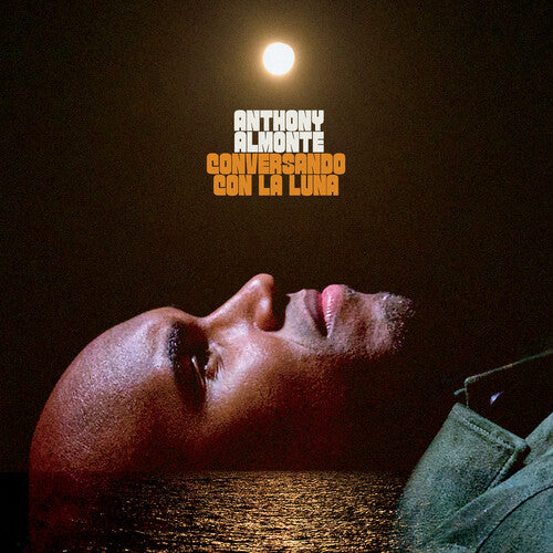 Almonte,anthony - Conversando Con La Luna - Vinyl Record