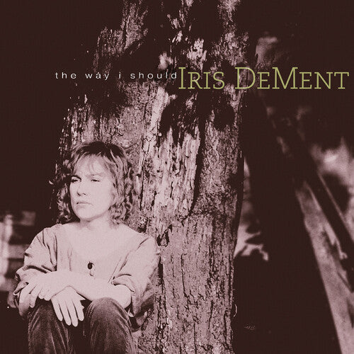 Dement,iris - Way I Should - 30th Anniversary - Vinyl Record