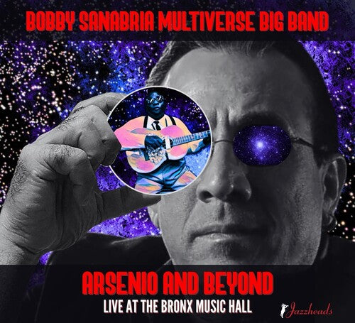 Sanabria,bobby Multiverse Big Band - Arsenio And Beyond - Music CD