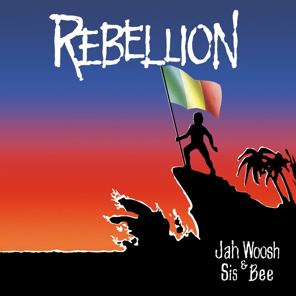 Pre-Order: Jah Woosh & Sis Bee - Rebellion [LP]