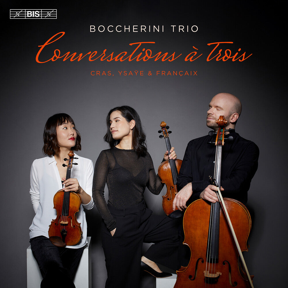 Pre-Order: Trio Boccherini - Conversations A Trois - String Trios By Cras Ysaye [CD]