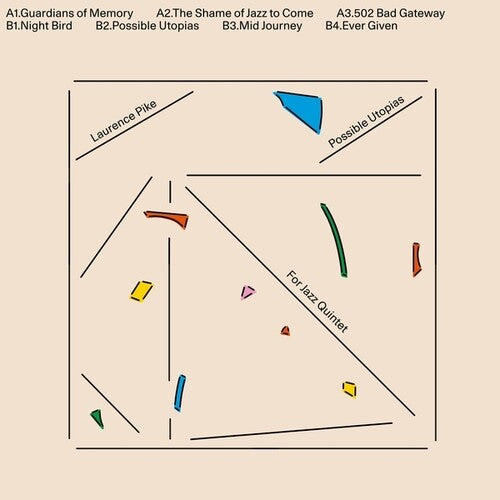 Pike,laurence - Possible Utopias For Jazz Quintet - Vinyl Record
