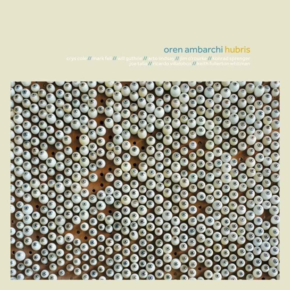 Oren Ambarchi - Hubris (10th Anniversary Remaster) (Aniv) [Remastered]