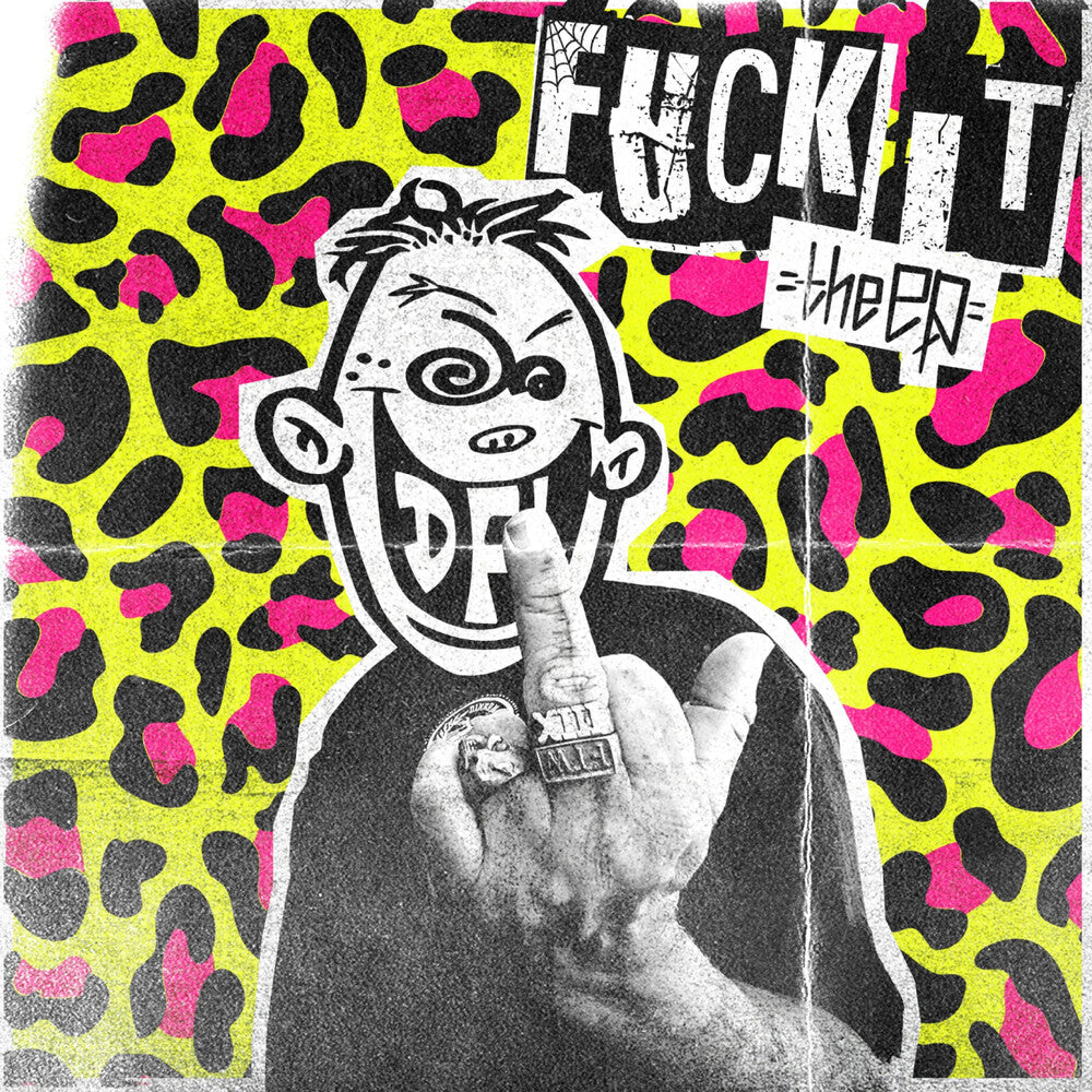 Pre-Order: Dfl (Dead Fucking Last) - Fuck It [LP]