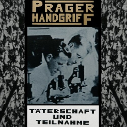 Prager Handgriff - Taterschaft Und Teilnahme - Vinyl Record