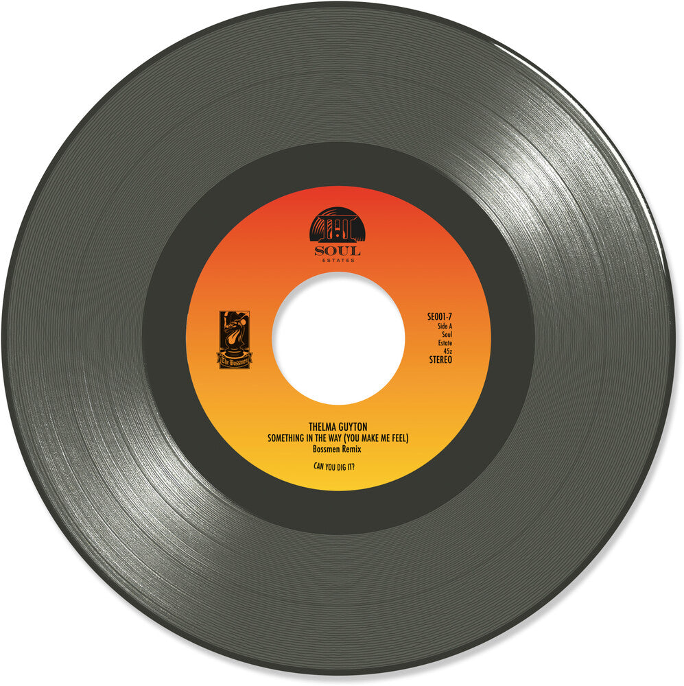 Pre-Order: Thelma Guyton - Something In The Way (You Make Me Feel) (Bossmen [7" Vinyl]