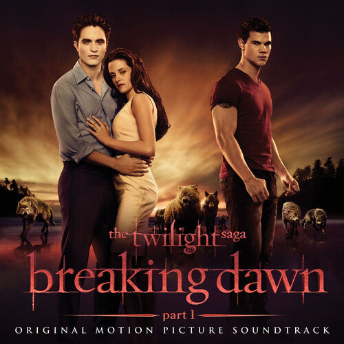 Twilight Saga: Breaking Dawn - Part 1 / O.s.t. - Twilight Saga: Breaking Dawn - Part 1 / O.s.t. - Music CD