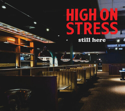 High On Stress - Still Here - Music CD