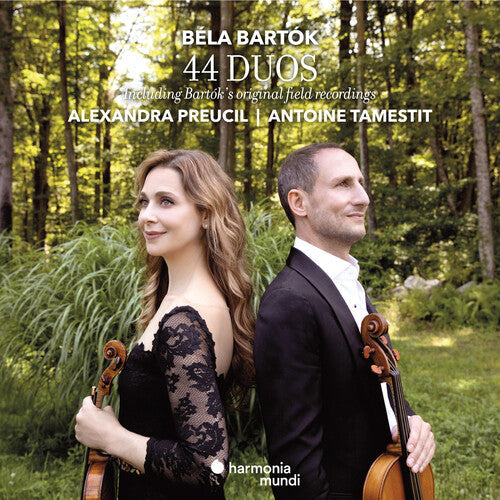 Preucil,alexandra / Tamestit,antoine - Bartok: 44 Duos & Original Field Recordings - Music CD