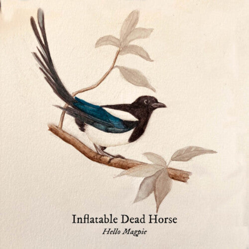 Inflatable Dead Horse - Hello Magpie - Music CD