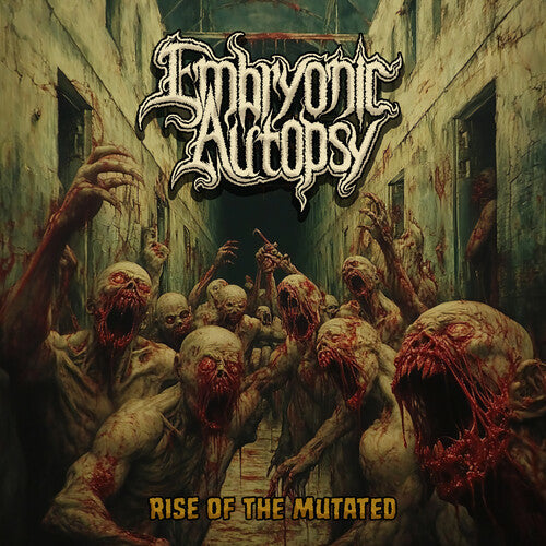 Embryonic Autopsy - Rise Of The Mutated - Music CD