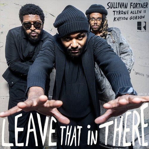 Fortner,sullivan - Leave That In There - Music CD