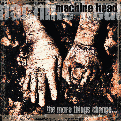 Machine Head - More Things Change - Vinyl Record