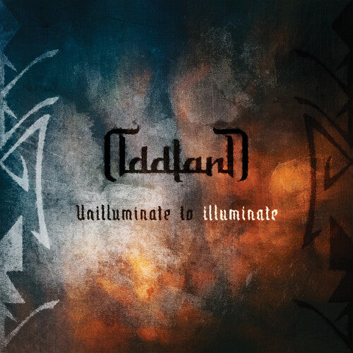 Oddland - Unilluminate To Illuminate - Music CD