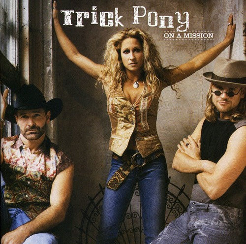 Trick Pony - On a Mission [CD]