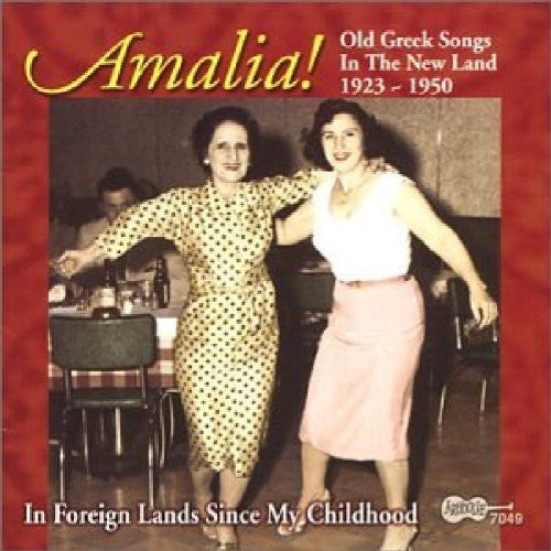 Amalia - In Foreign Lands Since My Childhood [CD]